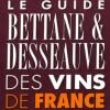 Domaine Gayda Chemin de Moscou 2009 et Figure Libre Freestyle rouge 2009, LE GUIDE BETTANE &#38; DESSEAUVE DES VINS DE FRANCE 2012