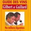 GUIDE DES VINS GILBERT &#38; GAILLARD 2010